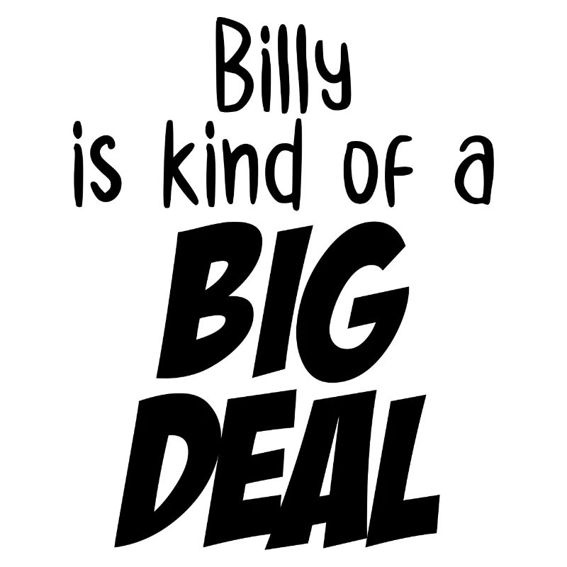 Billy ist eine Art große Sache