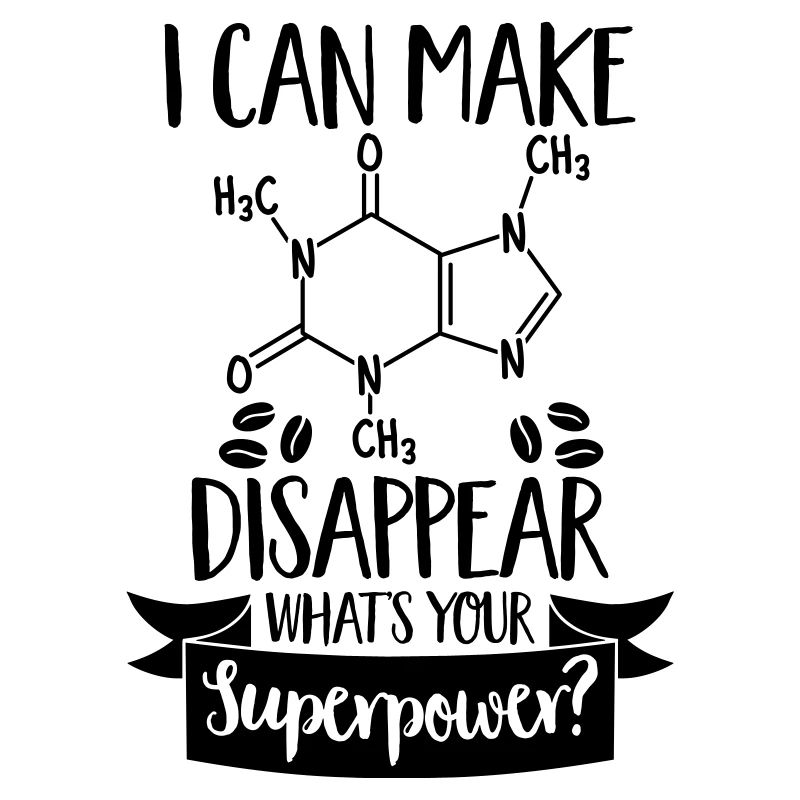I can make Coffee disappear - Kaffee - Geschenk