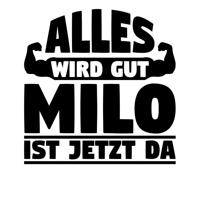 Alles wird gut Milo ist jetzt da
