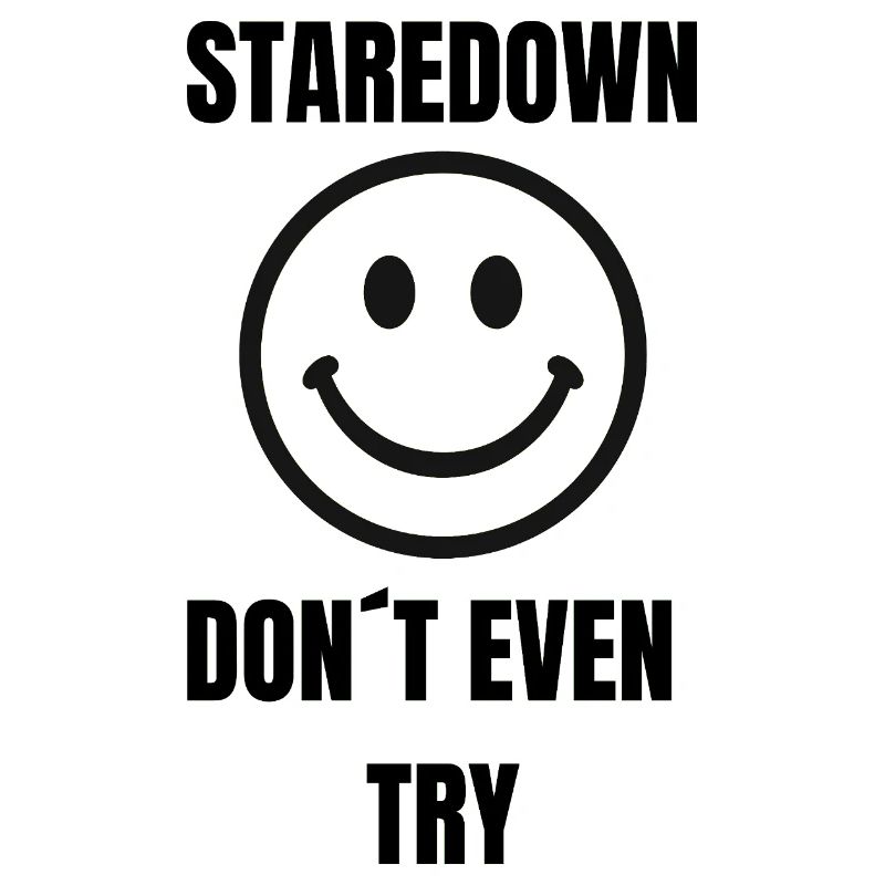 Staredown Smile– Don't Even Try