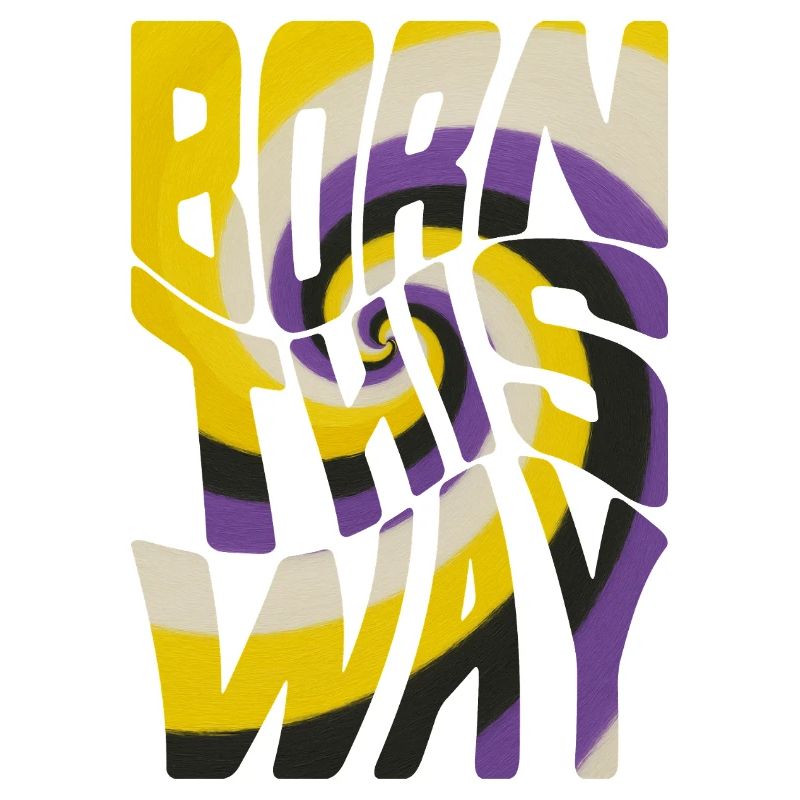 Born This Way – Nonbinary Edition