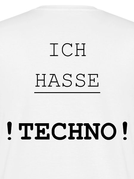 Ich hasse Techno