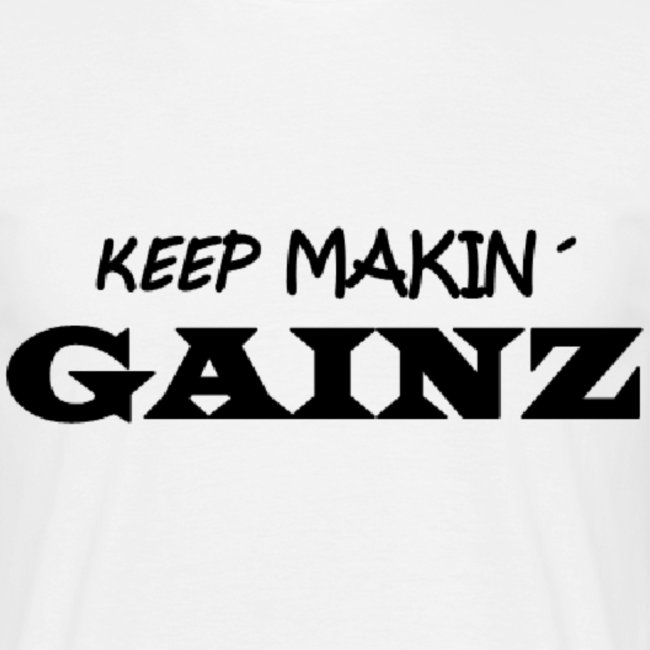 KeepMakin'Gainz_black