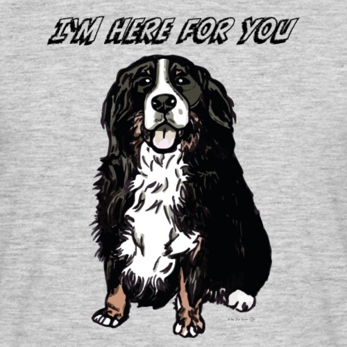 I'm here for you - Männer T-Shirt