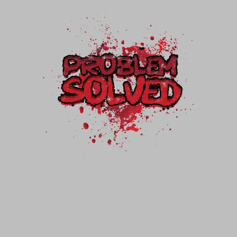 Problem Solved - Funny