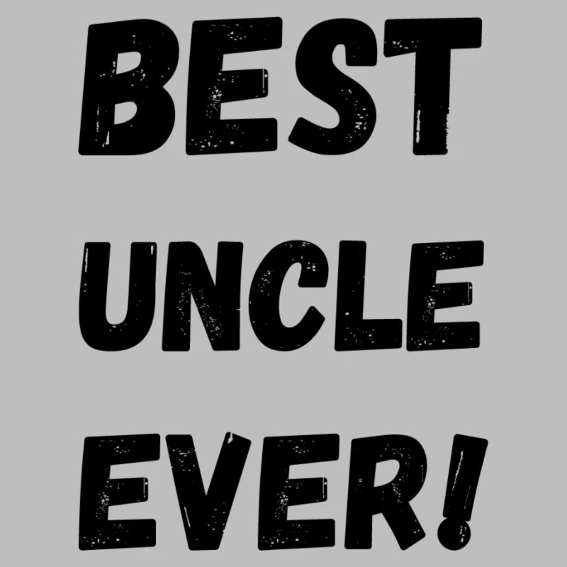 Best Uncle Ever