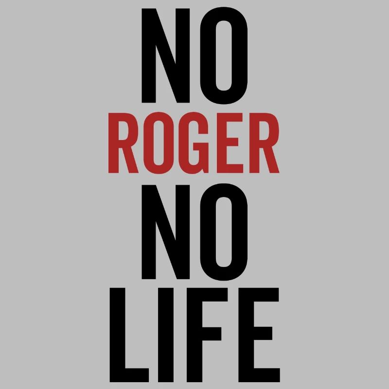Pas de Roger pas de vie