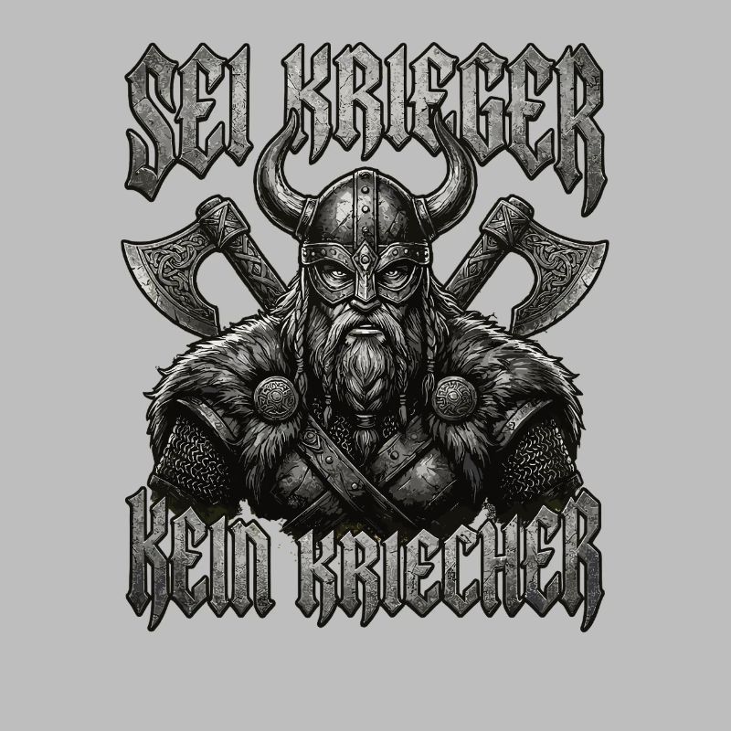 Sei Krieger kein Kriecher Wikinger Bart