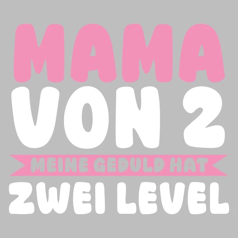 Mama Von 2 Kindern