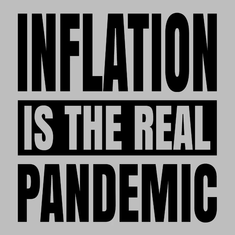Inflation ist die echte Pandemie