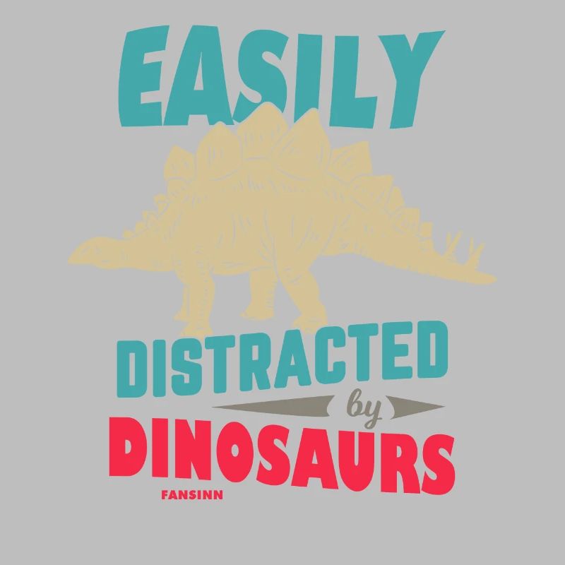 Easily Distracted By Dinosaurs