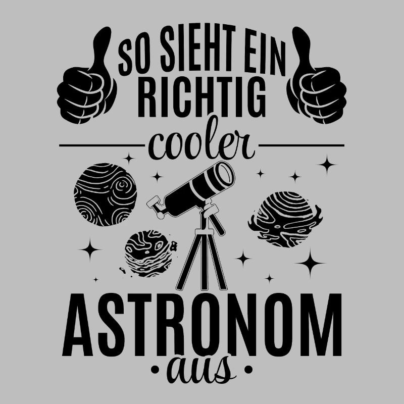 Astronom - So sieht ein richtig cooler Astronom au