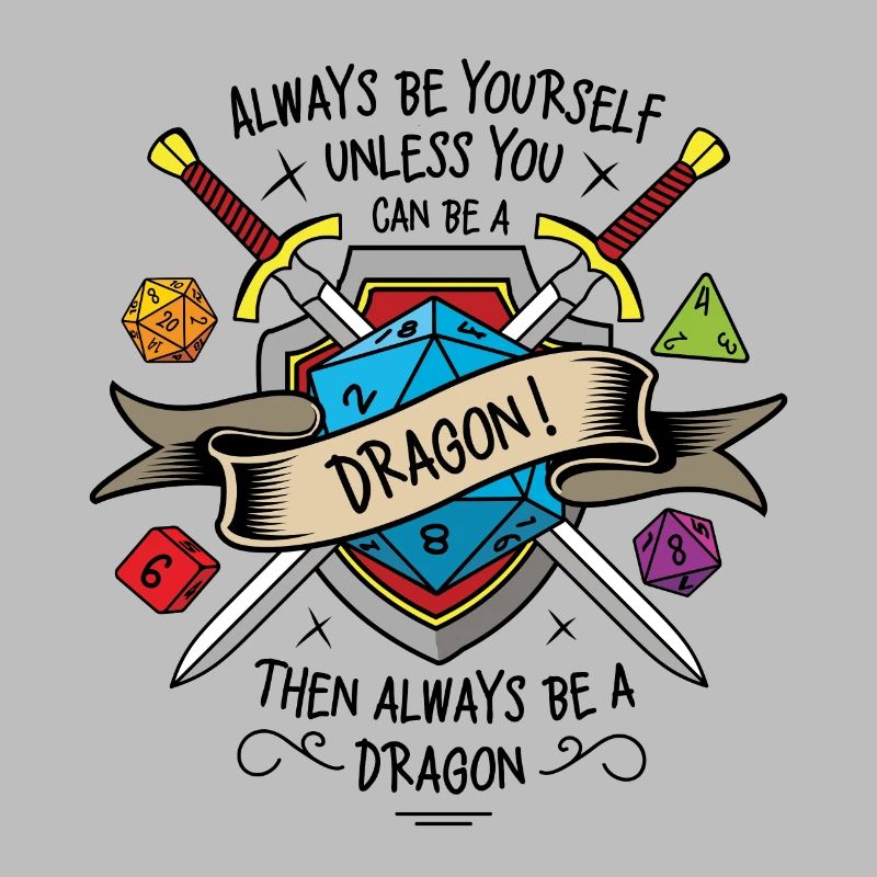 Sei immer du selbst, es sei denn, du kannst ein Drache sein