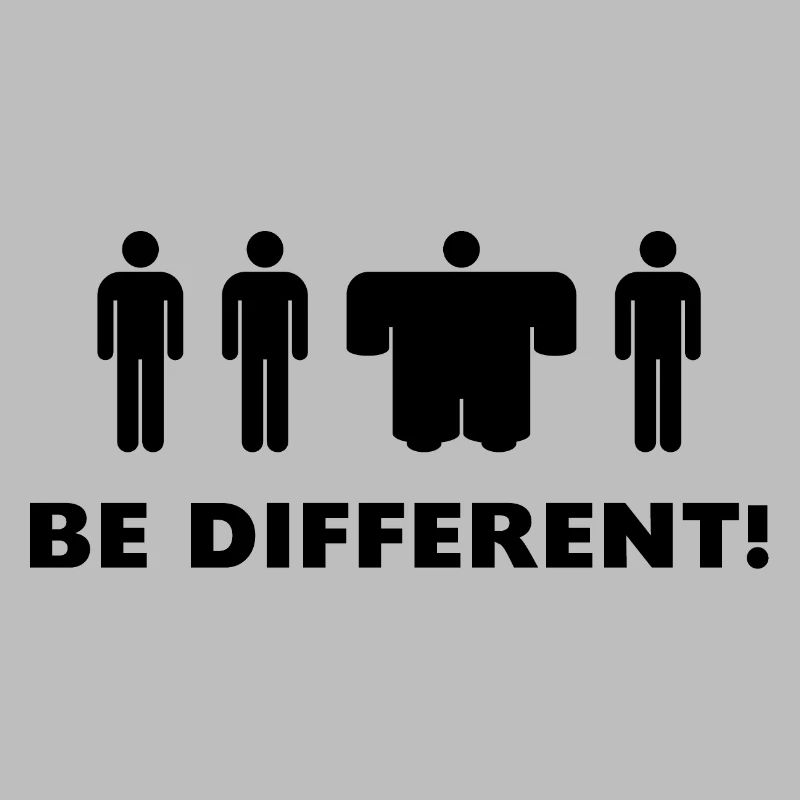 Be different