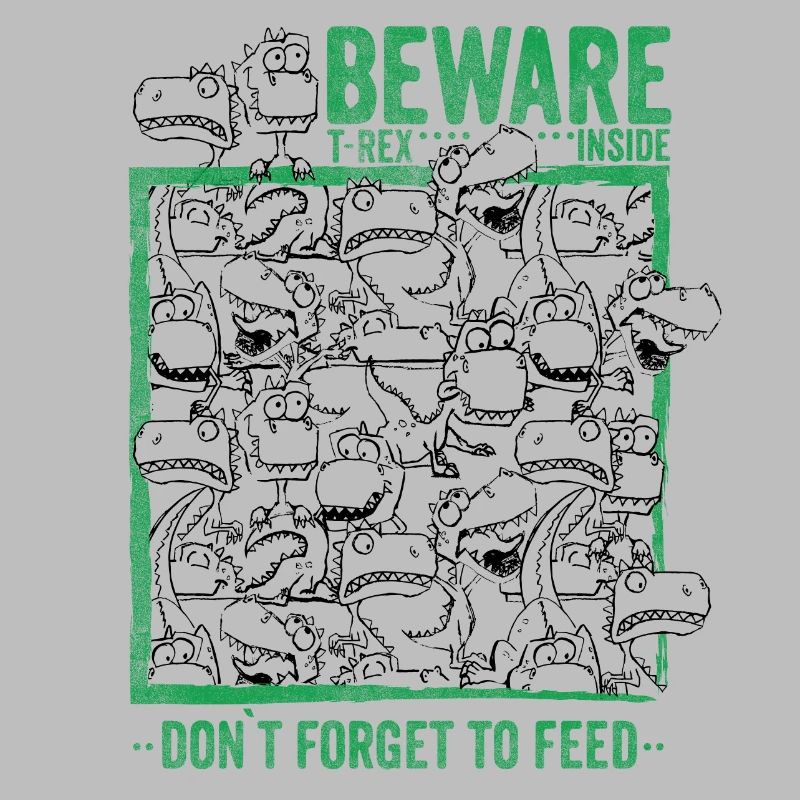 T-Rex inside - don't forget to feed green