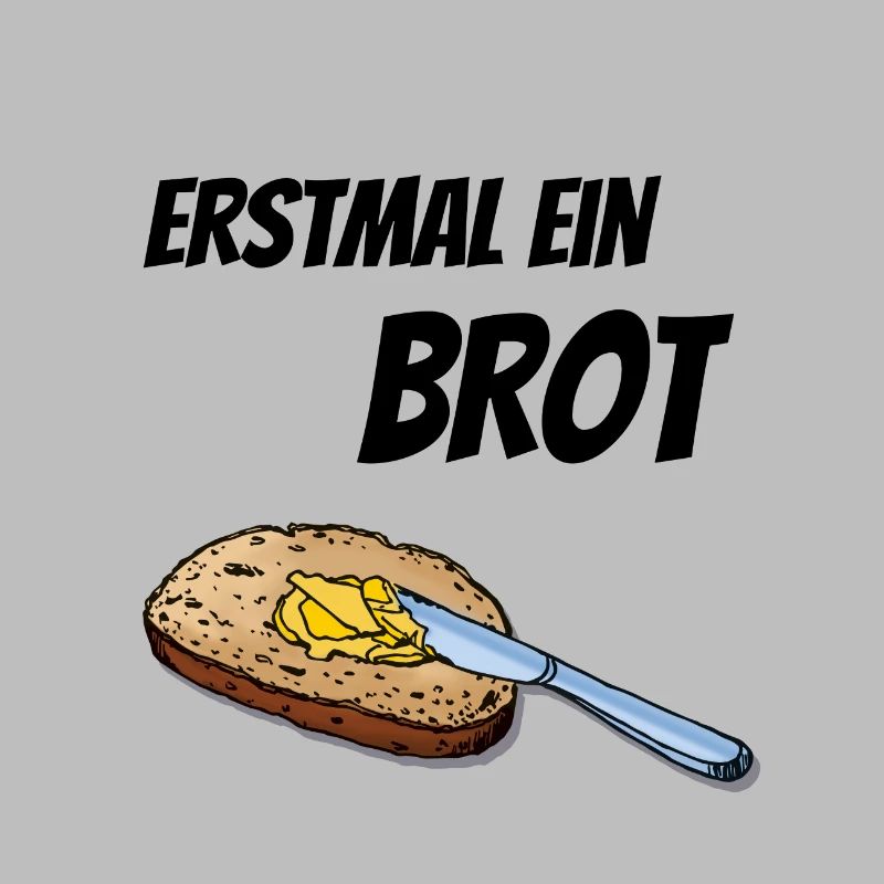 First a bread