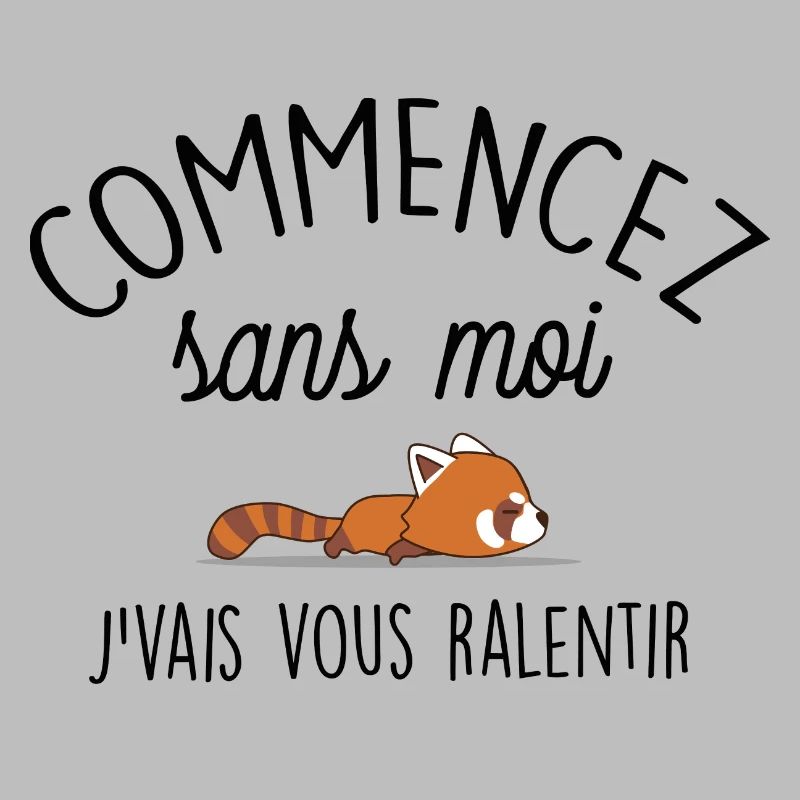 Commencez sans moi