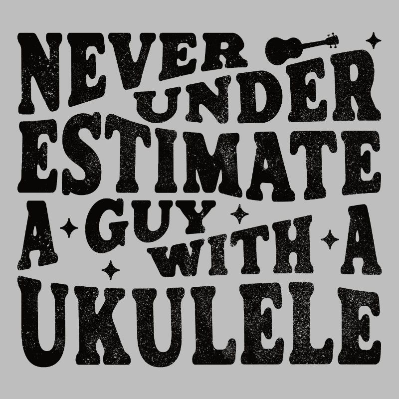 Never underestimate a Guy with a Ukulele