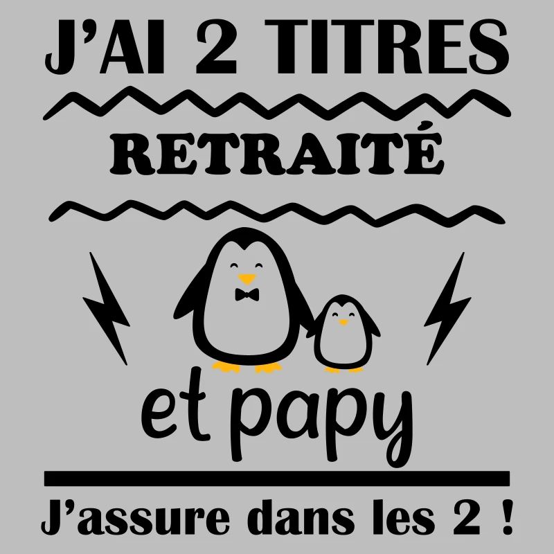 J'ai deux titres retraité et papy 2