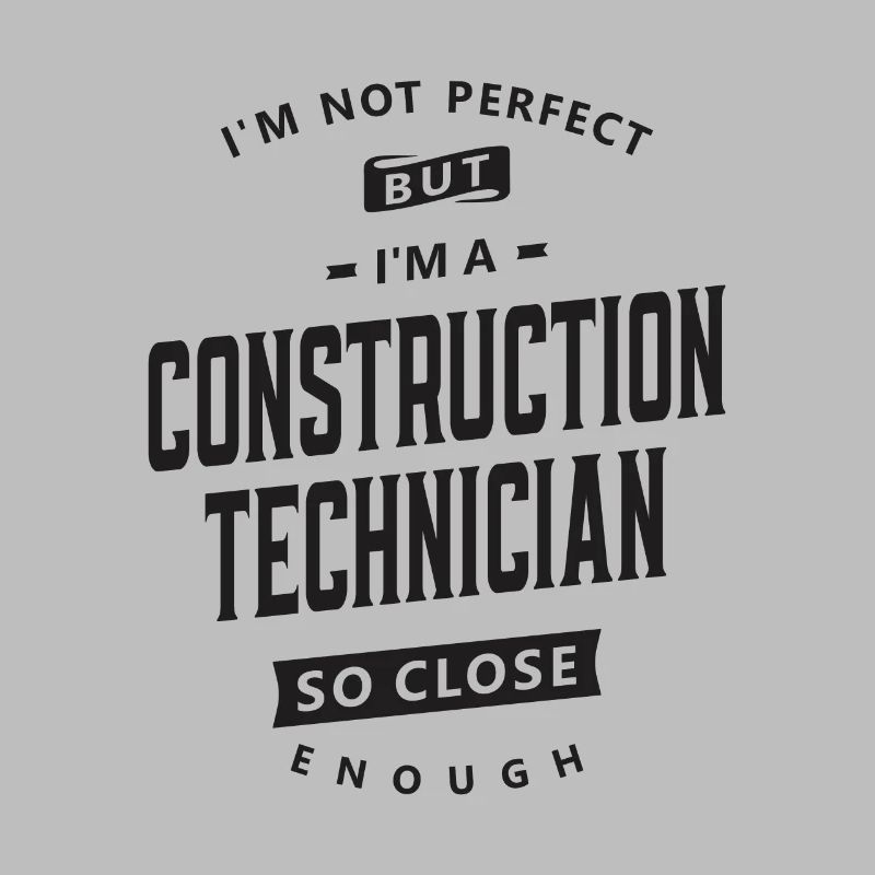Technicien en construction imparfait mais compétent