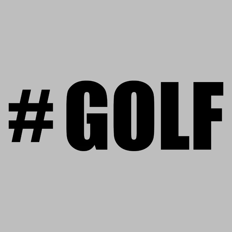 Hashtag Golf Golfer Golfen