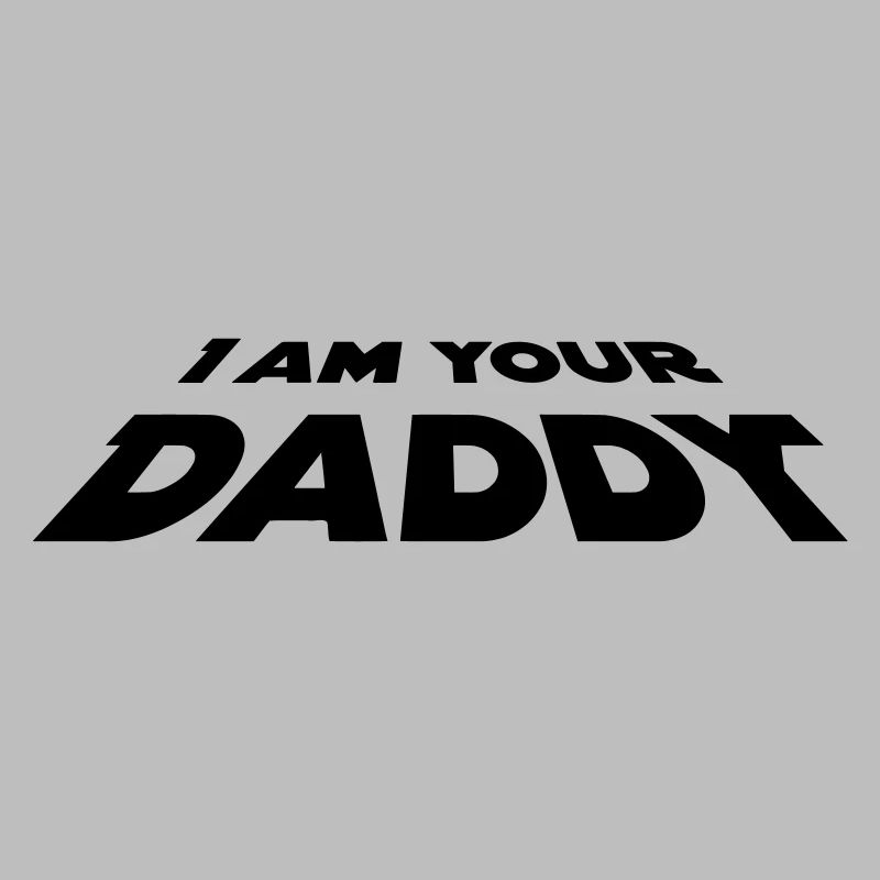I Am Your Daddy