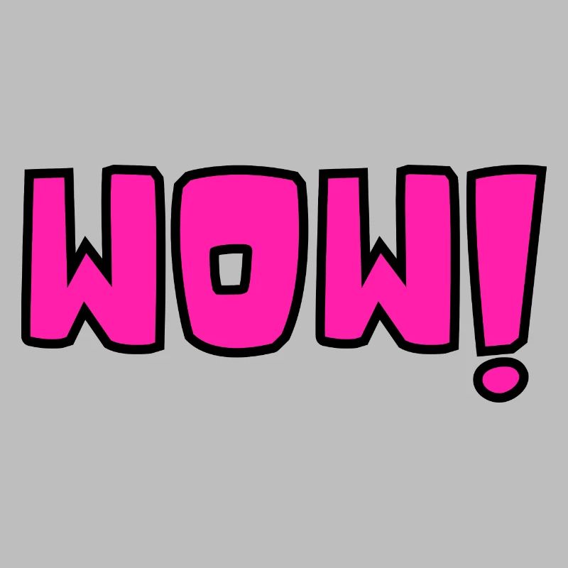 WOW!