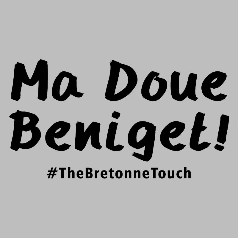 Ma doue beniget !