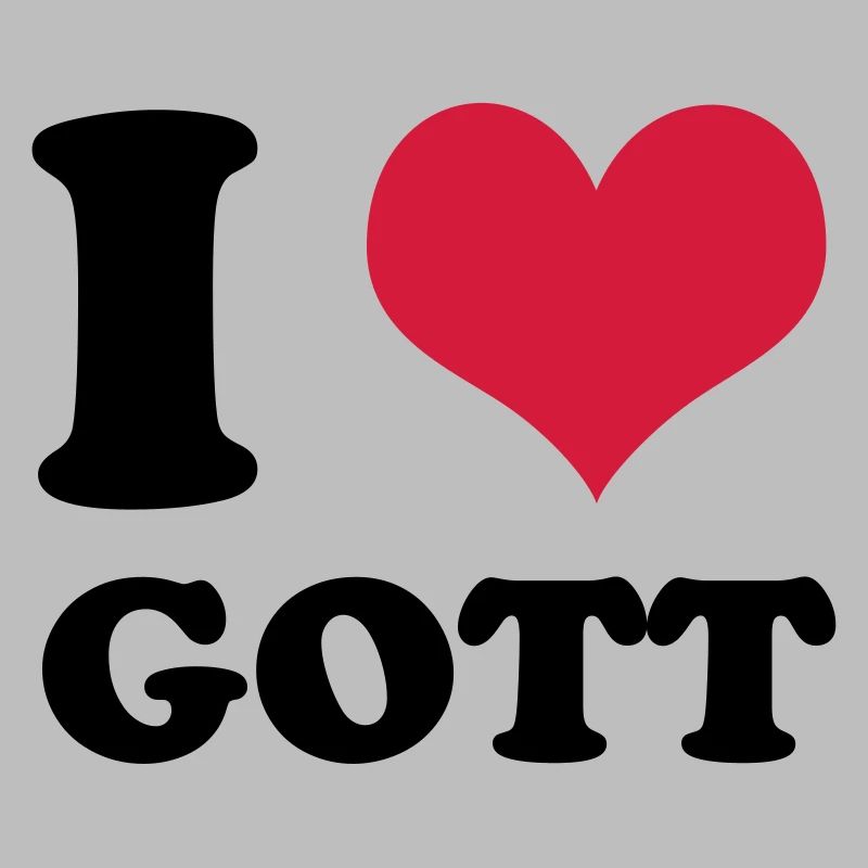 i love gott