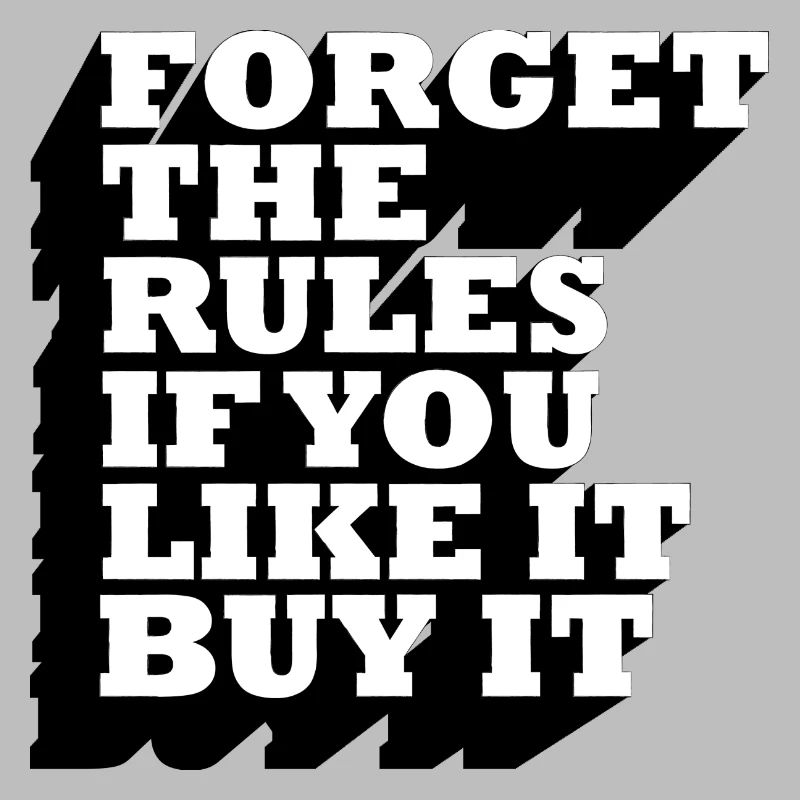 forget the rules noir et blanc