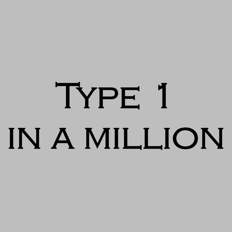 Typ 1 in einer Million