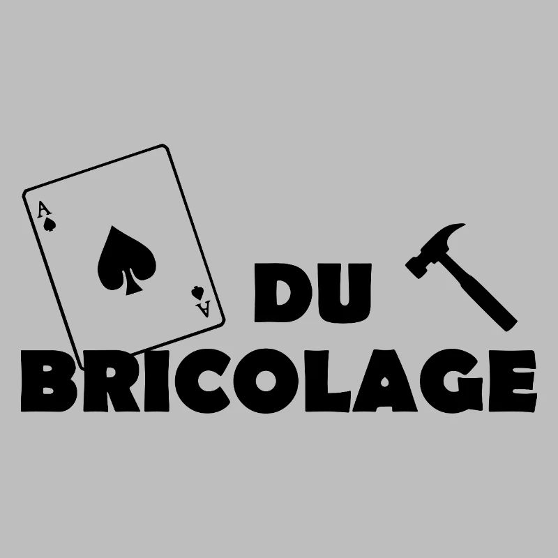 As du bricolage