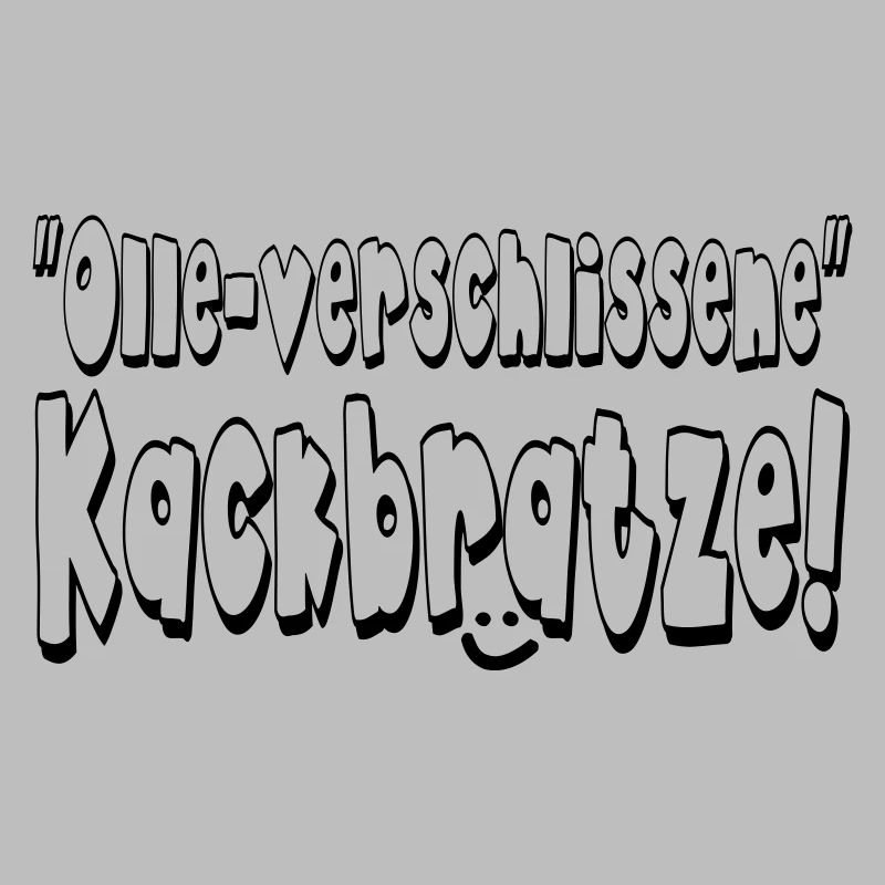 verschlissene kackbrat