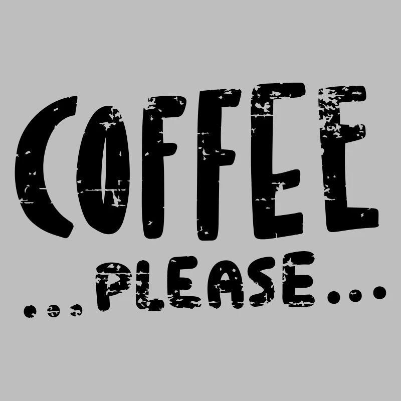 Coffee ...please...