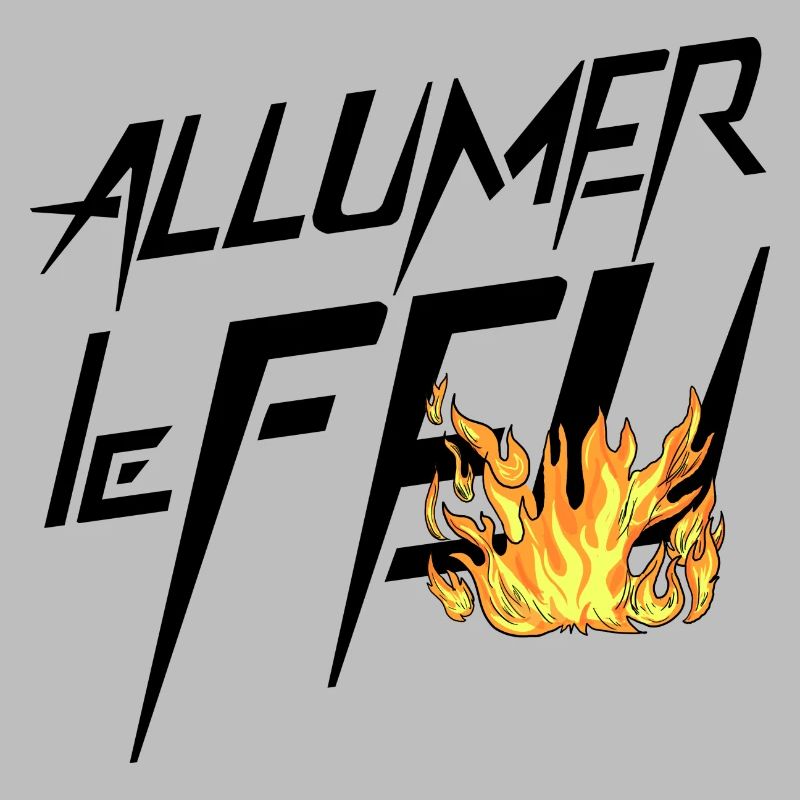 Allumer le feu