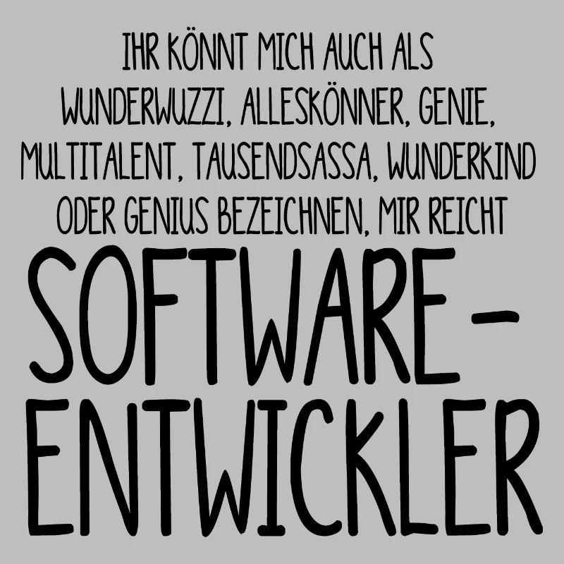 Softwareentwickler – ein Alleskönner, Genie