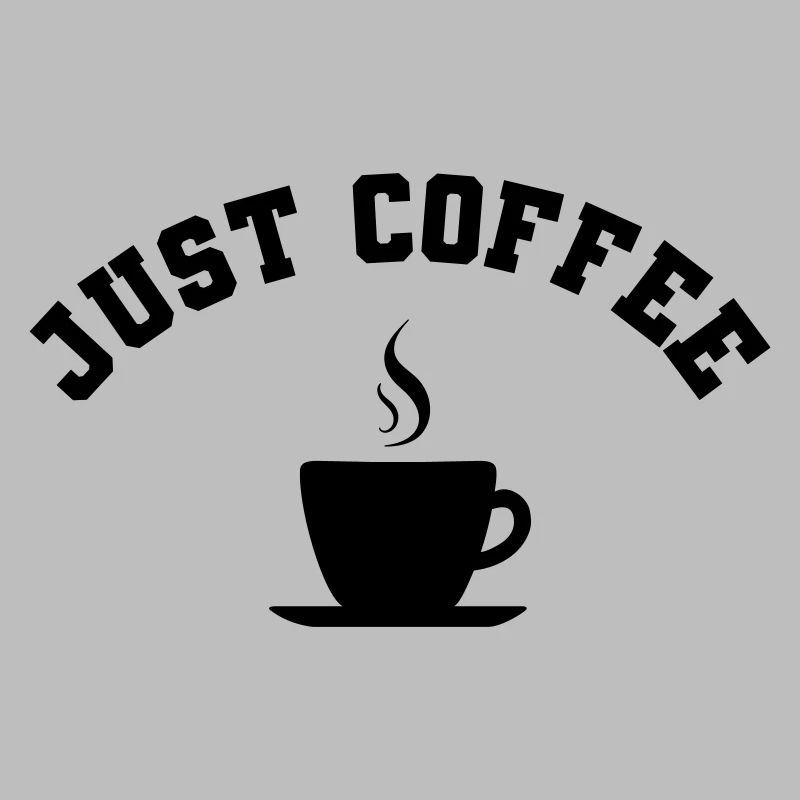 Just Coffee