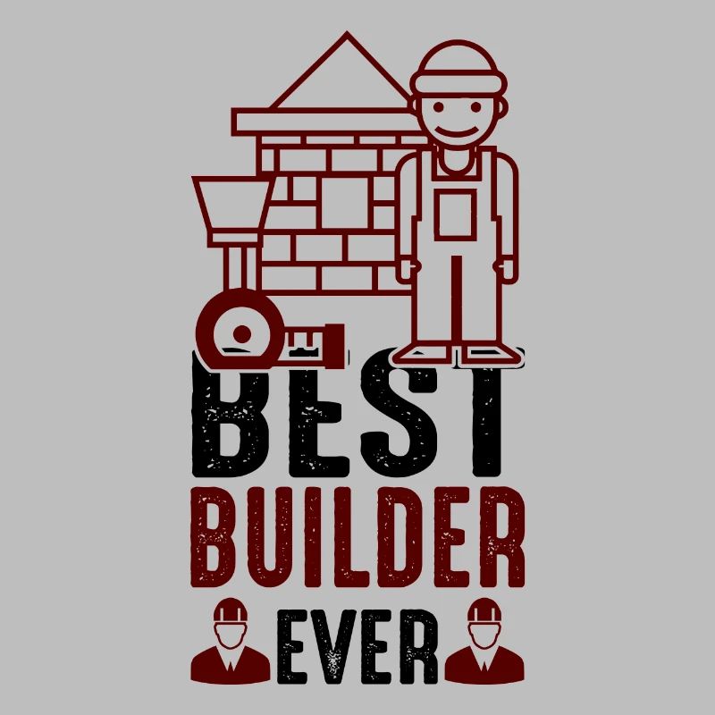 Best Builder Ever - black - Bauherr