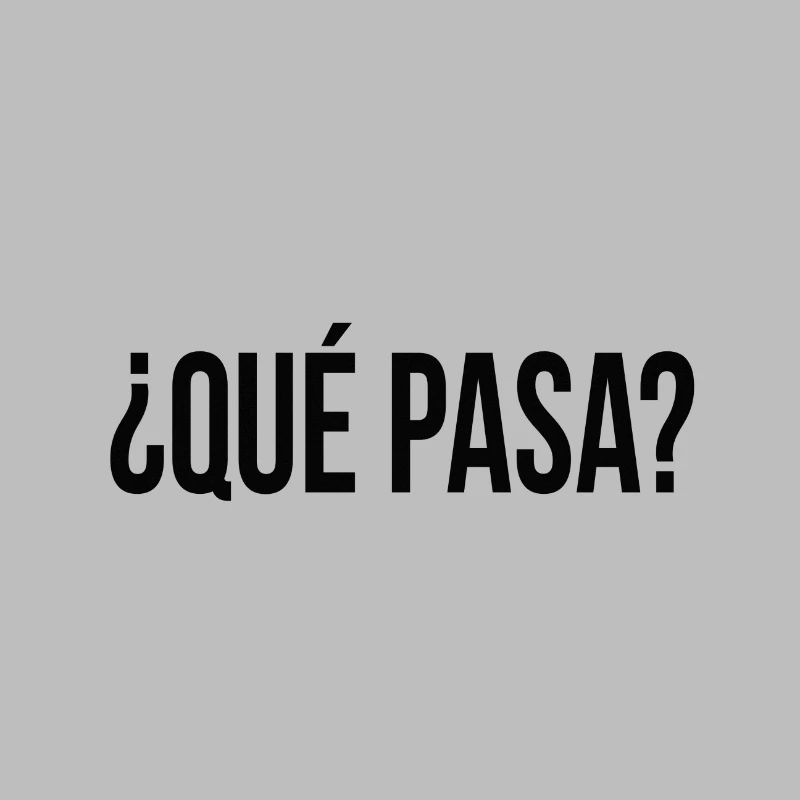que pasa? (Spanisch) Geschenkidee