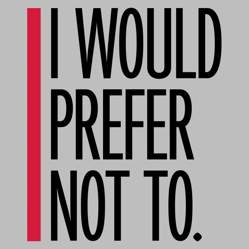 I prefer not to