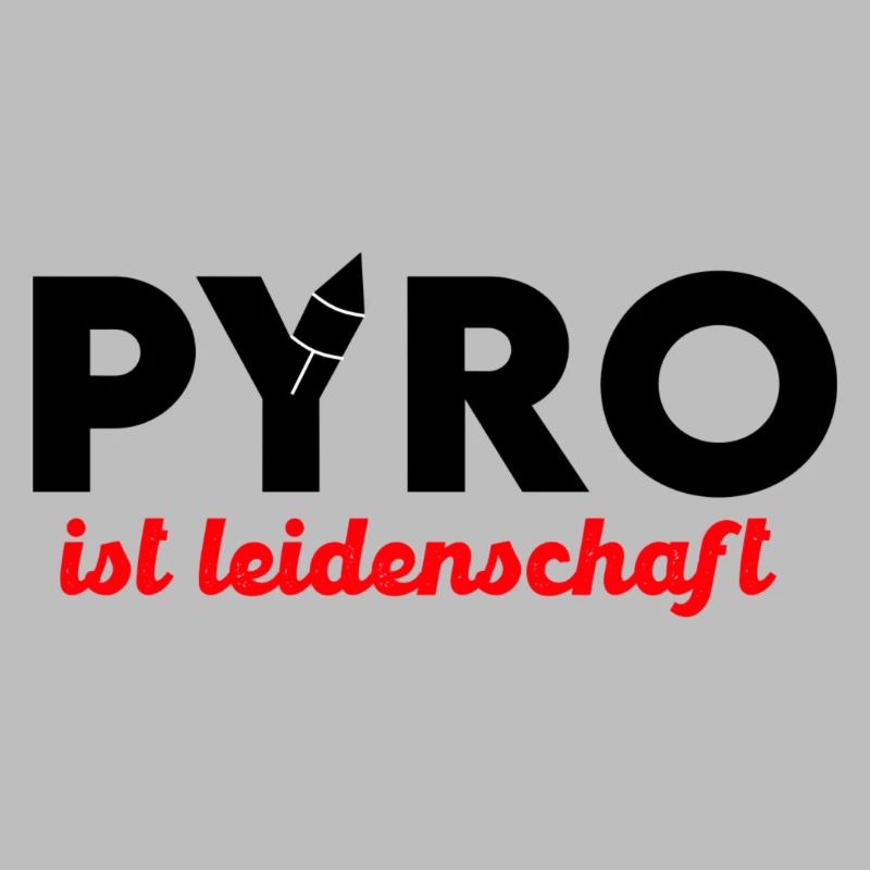 Pyro ist Leidenschaft