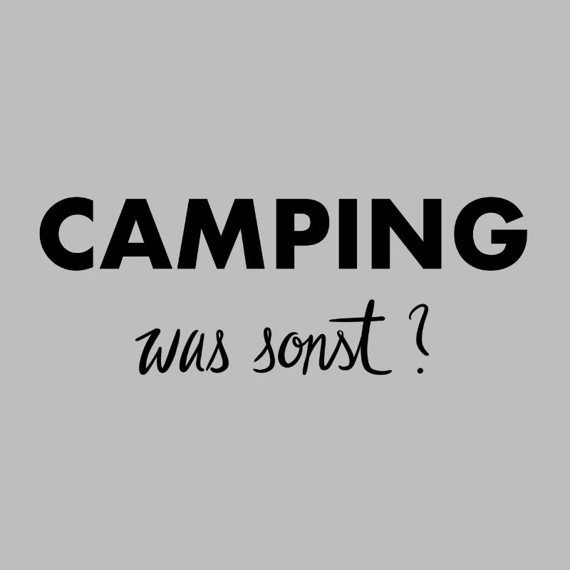 Camping was sonst