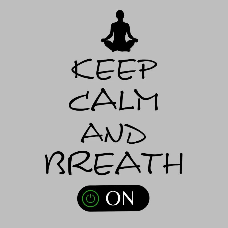 Yoga Namaste Keep Calm and Breath On
