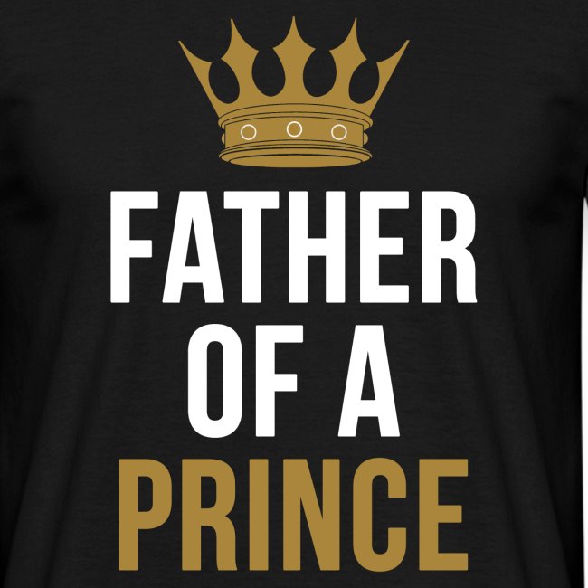Father of a Prince Vater Sohn Partnerlook