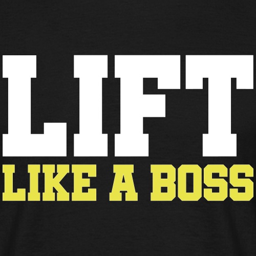 Lift like a boss - T-skjorte for menn