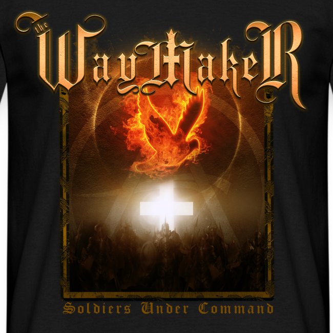 The Waymaker - Soldiers Under Command