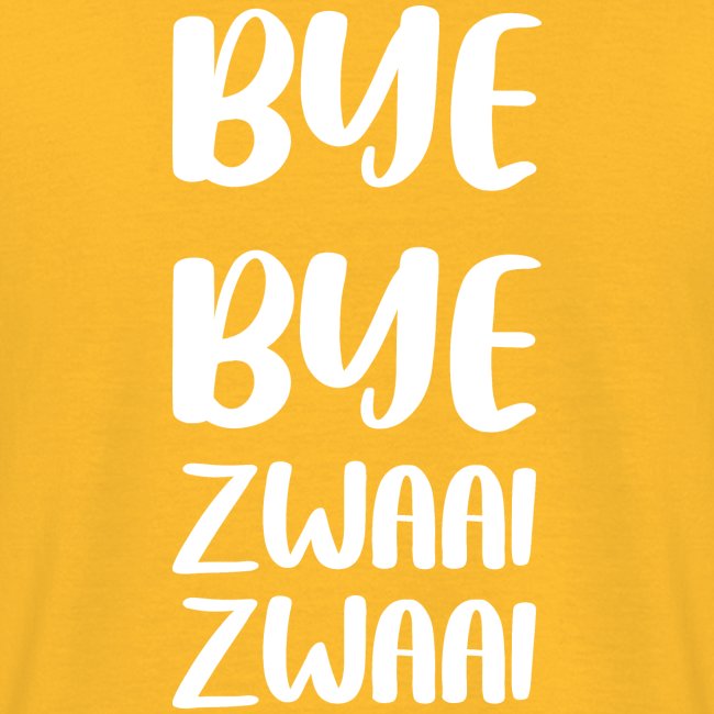 Logo (voorkant) + Bye Bye Zwaai Zwaai (achterkant)