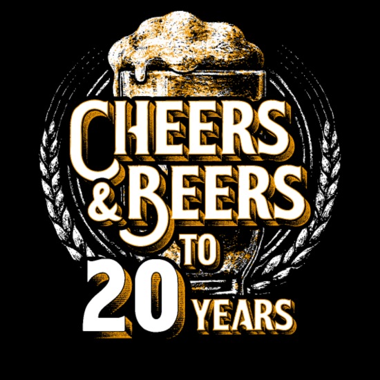 Cheers Beer 20Th Birthday 20 Years Old Gift' Men'S T-Shirt | Spreadshirt