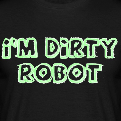 Dirty Robot - Maglietta da uomo