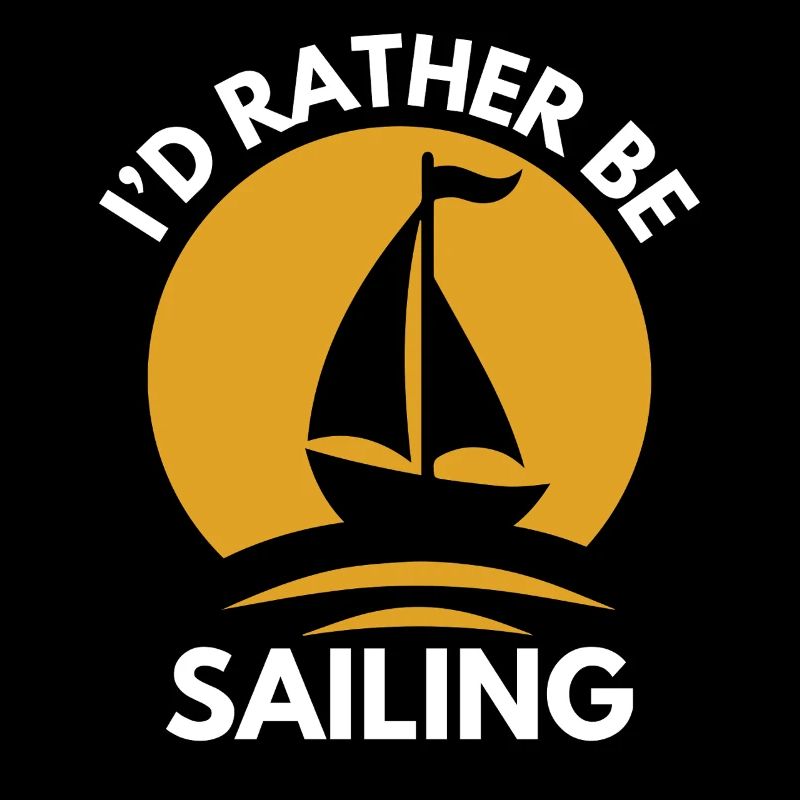 Sailing Saying Sailing Humor Sailor